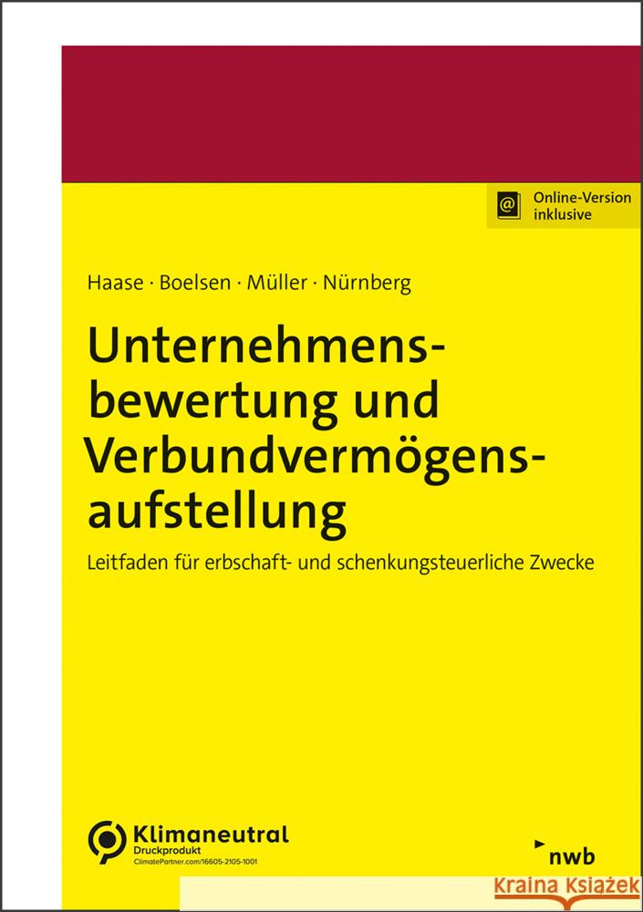 Unternehmensbewertung und Verbundvermögensaufstellung Haase, Florian, Heckt, Lukas, Müller, Sven 9783482682711 NWB Verlag