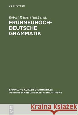 Frühneuhochdeutsche Grammatik Reichmann, Oskar Wegera, Klaus-Peter  9783484106727 Niemeyer, Tübingen