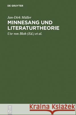 Minnesang und Literaturtheorie Müller, Jan-Dirk 9783484108370 Max Niemeyer Verlag