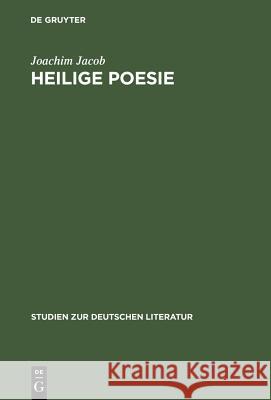 Heilige Poesie Jacob, Joachim 9783484181441 Max Niemeyer Verlag