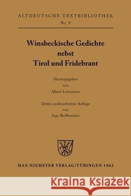 Winsbeckische Gedichte Nebst Tirol Und Fridebrant Leitzmann, Albert 9783484200050 Max Niemeyer Verlag