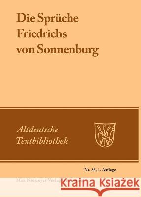 Die Sprüche Friedrichs von Sonnenburg Friedrich von Sonnenburg 9783484201019 Max Niemeyer Verlag