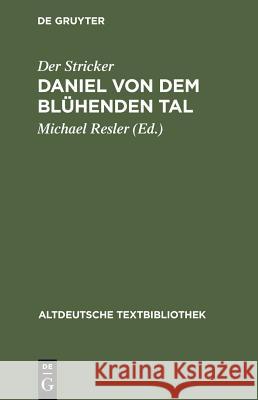 Daniel Von Dem Blühenden Tal Der Stricker 9783484201927 Niemeyer, Tübingen