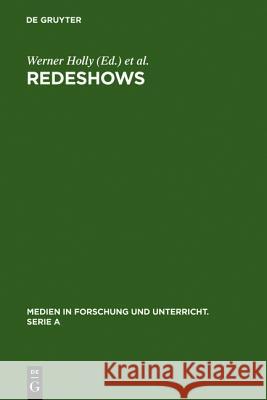 Redeshows Holly, Werner 9783484340268 Max Niemeyer Verlag