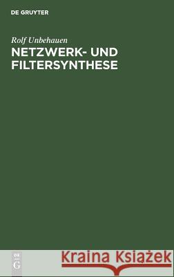 Netzwerk- und Filtersynthese Rolf Unbehauen 9783486221589