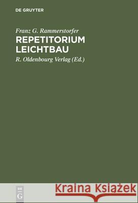 Repetitorium Leichtbau Franz G. Rammerstorfer R. Oldenbourg Verlag 9783486223989 Oldenbourg Wissenschaftsverlag