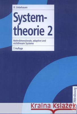 Systemtheorie 2 Rolf Unbehauen (Friedrich-Alexander-Universitat Erlangen-Nurnberg Germany) 9783486240238