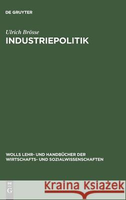 Industriepolitik Ulrich Brösse 9783486249361 Walter de Gruyter