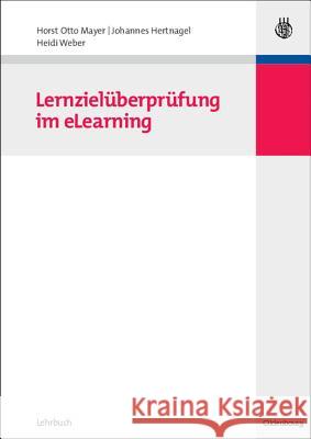 Lernzielüberprüfung Im Elearning Mayer, Horst Otto 9783486588446 Oldenbourg
