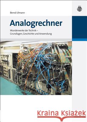Analogrechner Bernd Ulmann 9783486592030 Walter de Gruyter
