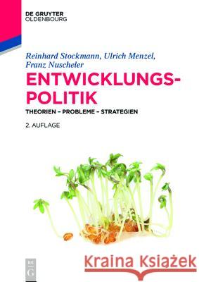 Entwicklungspolitik Reinhard Stockmann, Ulrich Menzel, Franz Nuscheler 9783486718744 Walter de Gruyter