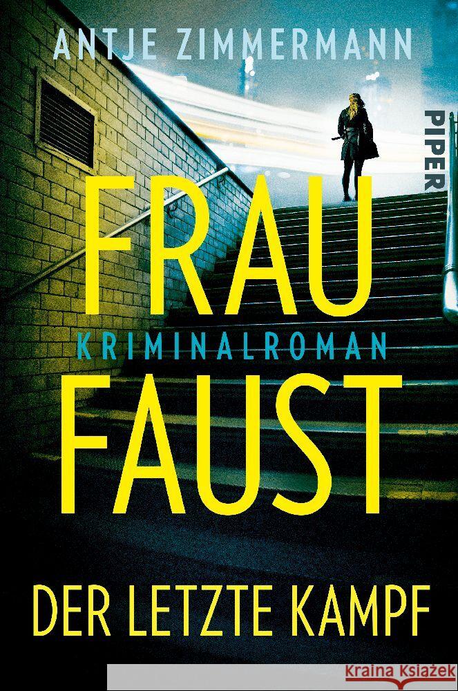 Frau Faust - Der letzte Kampf Zimmermann, Antje 9783492064101 Piper