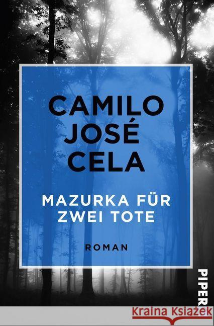 Mazurka für zwei Tote : Roman Cela, Camilo J. 9783492550260