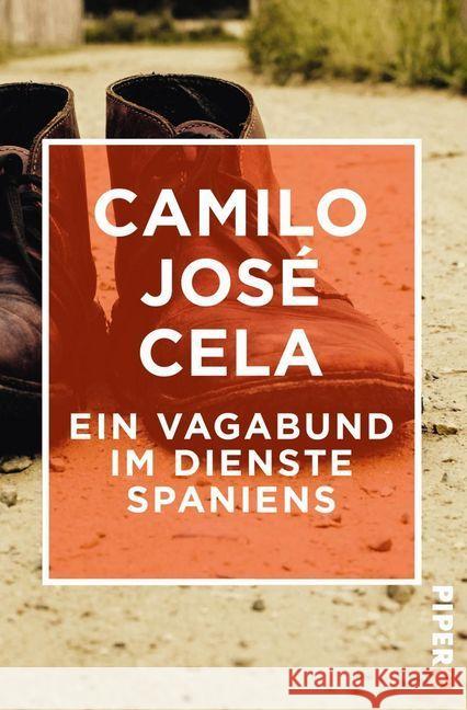 Ein Vagabund im Dienste Spaniens Cela, Camilo José 9783492550277