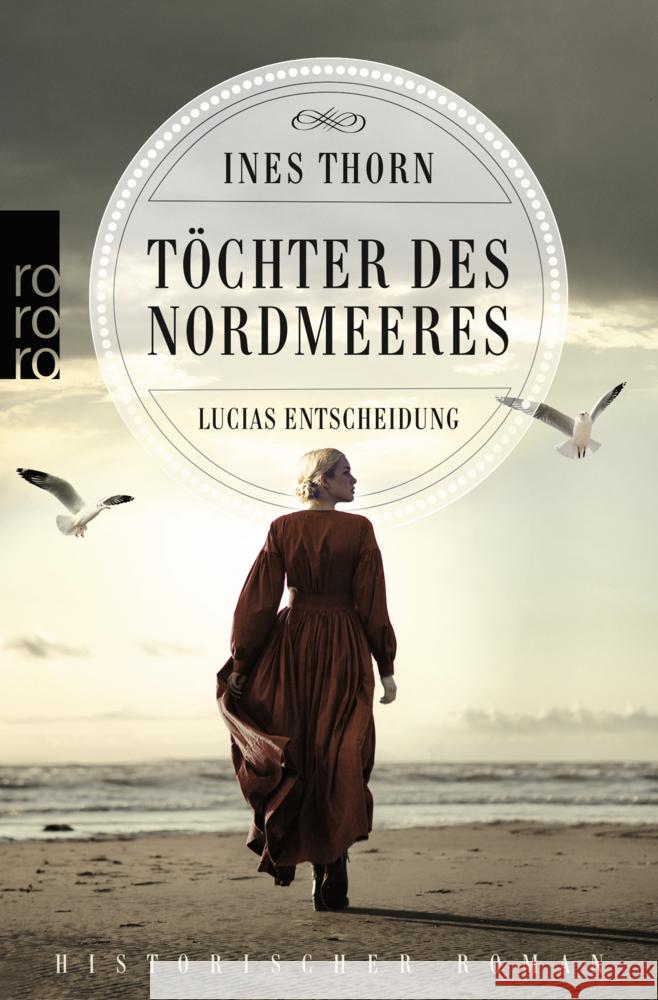 Töchter des Nordmeeres - Lucias Entscheidung Thorn, Ines 9783499011146