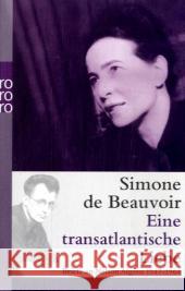 Eine transatlantische Liebe : Briefe an Nelson Algren 1947-1964 Beauvoir, Simone de   9783499232824 Rowohlt TB.