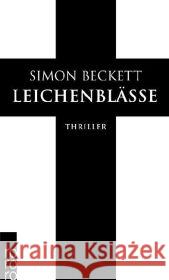 Leichenblässe : Thriller Beckett, Simon Hesse, Andree  9783499248597 Rowohlt TB.