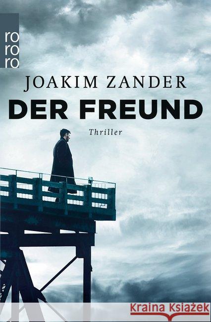 Der Freund : Thriller Zander, Joakim 9783499273643 Rowohlt TB.