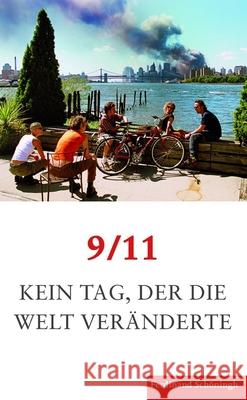 9/11. Kein Tag, Der Die Welt Veränderte Keller, Patrick 9783506770974