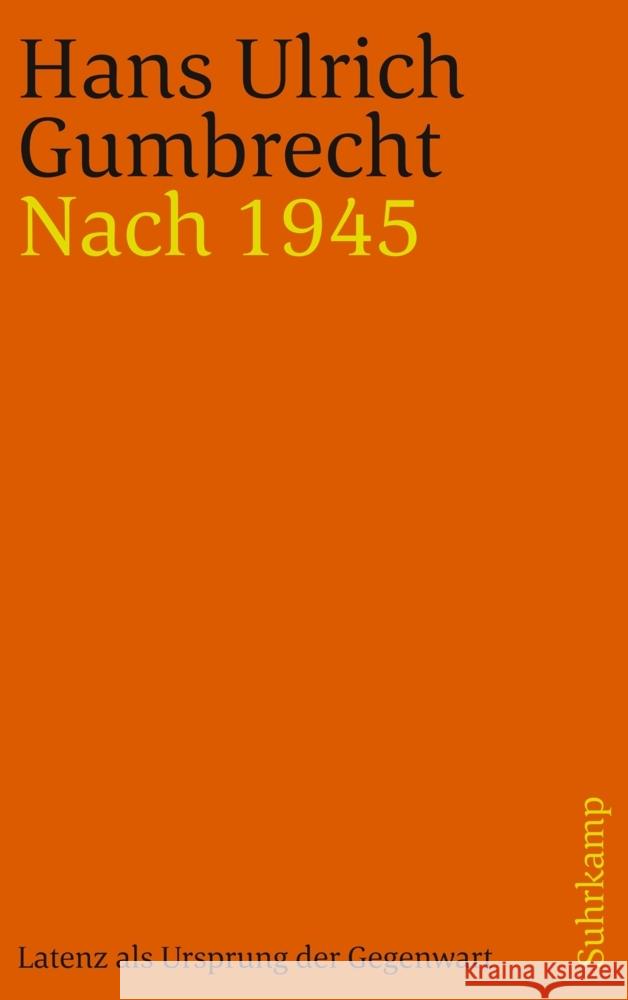 Nach 1945 Gumbrecht, Hans Ulrich 9783518242964