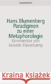 Paradigmen zu einer Metaphorologie Blumenberg, Hans 9783518270103 Suhrkamp