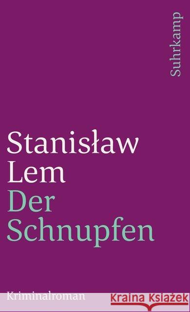 Der Schnupfen : Kriminalroman Lem, Stanislaw Staemmler, Klaus  9783518370704 Suhrkamp