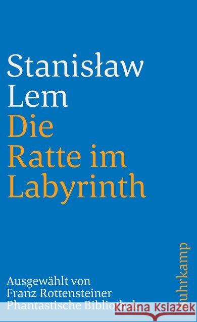Die Ratte im Labyrinth : Ausgew. v. Franz Rottensteiner Lem, Stanislaw 9783518373064 Suhrkamp