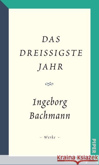 Salzburger Bachmann Edition - Das dreißigste Jahr Bachmann, Ingeborg 9783518426074