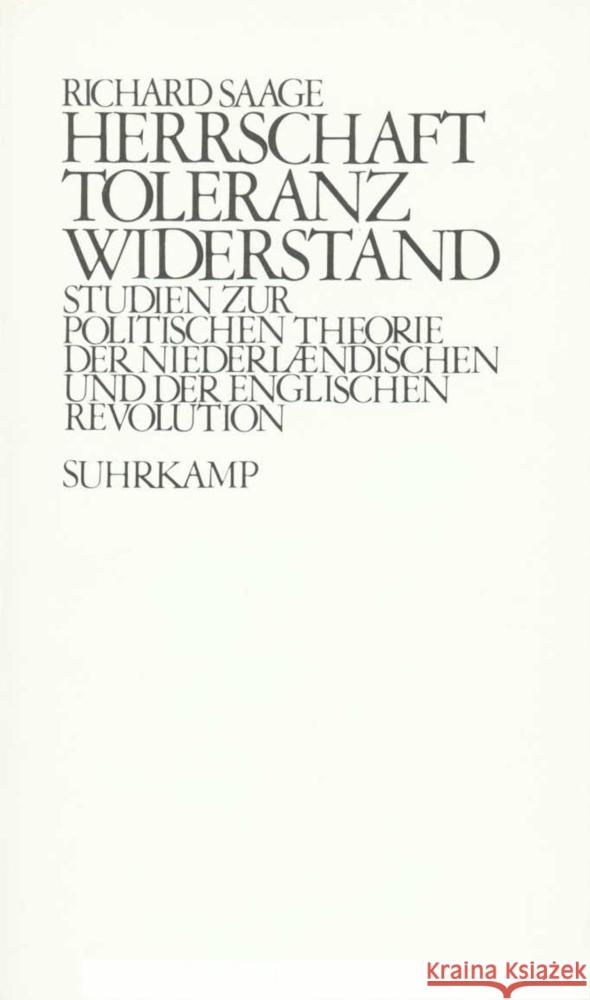 Herrschaft, Toleranz, Widerstand Saage, Richard 9783518575857 Suhrkamp Verlag