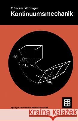 Kontinuumsmechanik: Eine Einführung in Die Grundlagen Und Einfache Anwendungen Görtler, H. 9783519023197 Vieweg+teubner Verlag