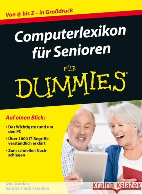 Computerlexikon für Senioren für Dummies : Von A bis Z Gookin, Dan; Gookin, Sandra Hardin 9783527712984