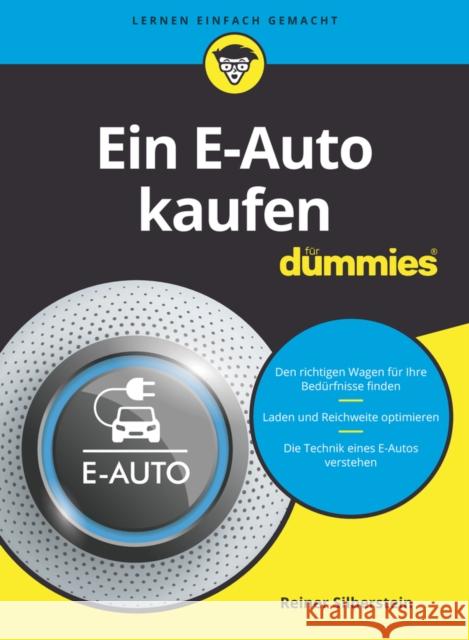 Ein E–Auto kaufen für Dummies Silberstein, Reiner 9783527719518