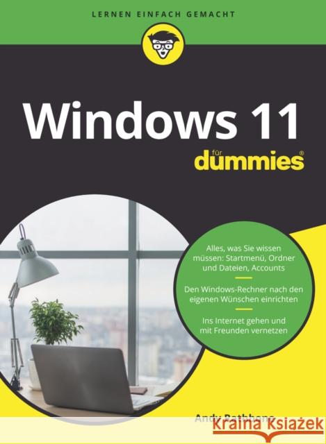 Windows 11 für Dummies Andy Rathbone 9783527719679