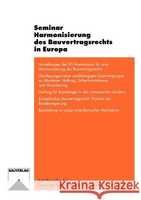 Seminar Harmonisierung Des Bauvertragsrechts in Europa J. Rg Wenzel Ulrich Paetzold Bertrand Fabre 9783528017255 Vieweg+teubner Verlag