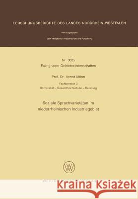 Soziale Sprachvarietäten Im Niederrheinischen Industriegebiet Mihm, Arend 9783531030258 Vs Verlag Fur Sozialwissenschaften