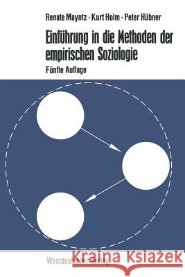 Einführung in Die Methoden Der Empirischen Soziologie Mayntz, Renate 9783531111544