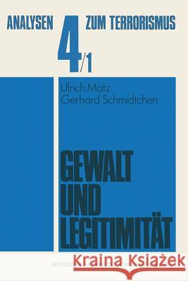Gewalt Und Legitimität Matz, Ulrich 9783531116303 Vs Verlag Fur Sozialwissenschaften