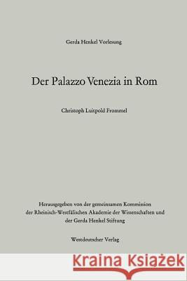 Der Palazzo Venezia in ROM Christoph Luitpold Frommel Christoph Luitpol 9783531119502