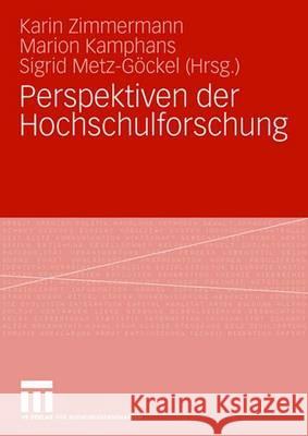 Perspektiven Der Hochschulforschung Zimmermann, Karin 9783531149554 VS Verlag