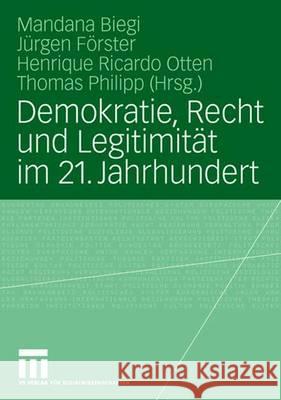 Demokratie, Recht Und Legitimität Im 21. Jahrhundert Biegi, Mandana 9783531152004 Vs Verlag Fur Sozialwissenschaften
