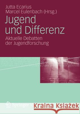 Jugend Und Differenz: Aktuelle Debatten Der Jugendforschung Ecarius, Jutta 9783531168586 Vs Verlag F R Sozialwissenschaften
