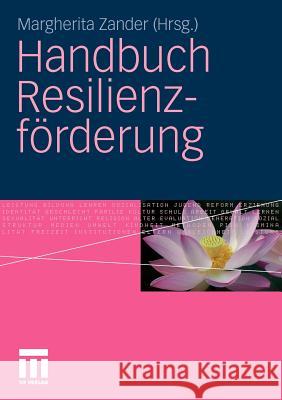 Handbuch Resilienzförderung Zander, Margherita 9783531169989 VS Verlag