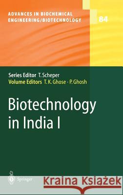 Biotechnology in India I Tarun K. Ghose Purnendu Ghosh S. K. Basu 9783540006091