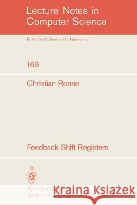 Feedback Shift Registers Christian Ronse 9783540133308
