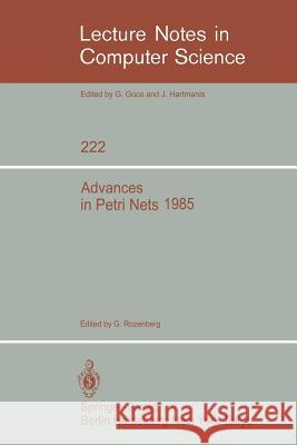 Advances in Petri Nets 1985 Grzegorz Rozenberg 9783540164807 Springer
