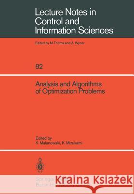 Analysis and Algorithms of Optimization Problems Kazimierz Malanowski Koichi Mizukami 9783540166603