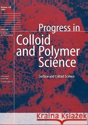 Surface and Colloid Science F. Galembeck Fernando Galembeck 9783540212478 Springer