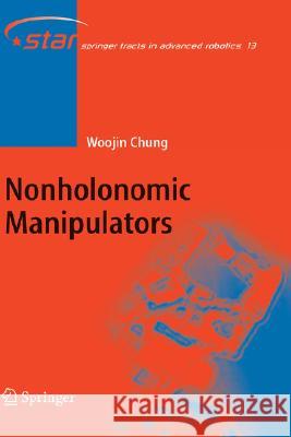 Nonholonomic Manipulators W. Chung 9783540221081