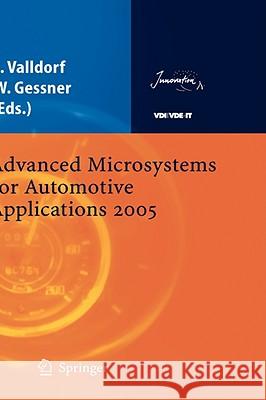 Advanced Microsystems for Automotive Applications 2005 Jurgen Valldorf Wolfgang Gessner J]rgen Valldorf 9783540244103 Springer