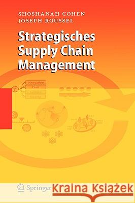 Strategisches Supply Chain Management Shoshanah Cohen Joseph Roussel W. Ehle 9783540266365